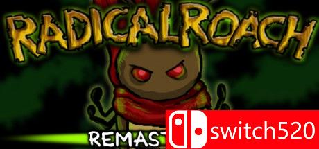 《勇猛蟑螂重制版（RADical ROACH Remastered）》SiMPLEX硬盘版[EN]