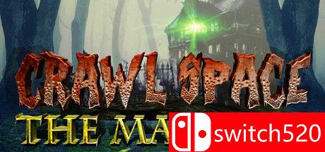 《空间：豪宅（Crawl Space: The Mansion）》DARKSiDERS镜像版[EN]