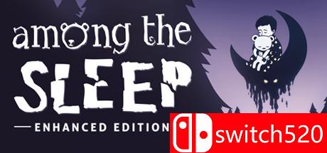 《睡梦之中：增强版/梦意杀机：增强版（Among the Sleep - Enhanced Edition）》PLAZA镜像版[CN/EN]