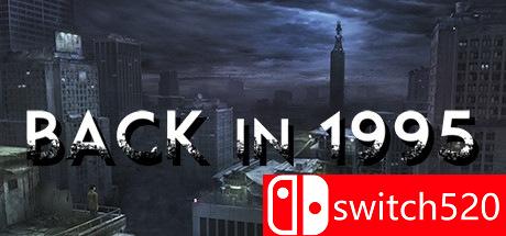 《回到1995（Back in 1995）》v2.5.0 DARKSiDERS硬盘版[EN]