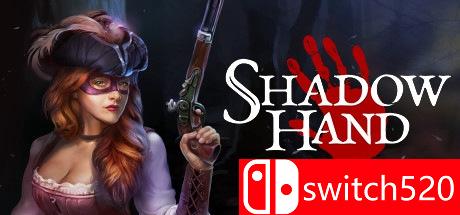 《暗影之手（Shadowhand）》DINOByTES镜像版[EN]