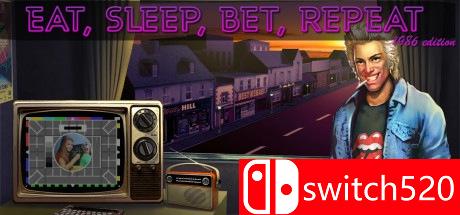 《Eat, Sleep, Bet, Repeat（Eat, Sleep, Bet, Repeat）》Unleashed硬盘版[EN]