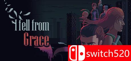 《我从优雅中跌落（I fell from Grace）》v20180501 DARKZER0硬盘版[EN]