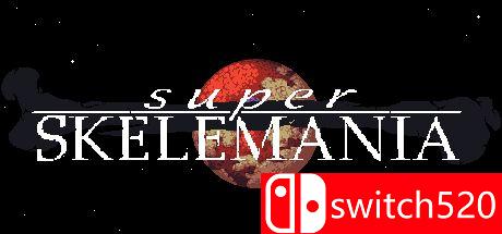 《Super Skelemania（Super Skelemania）》DARKSiDERS硬盘版[EN]