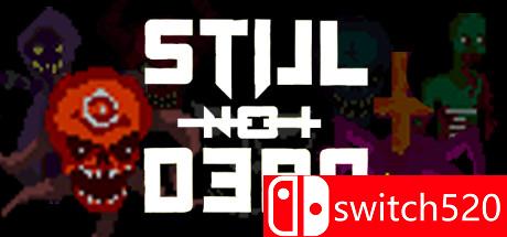 《一息尚存（Still Not Dead）》DARKSiDERS硬盘版[EN]