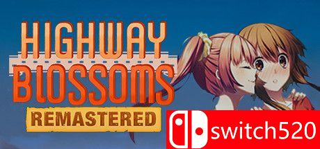 《高速花盛开/花开公路（Highway Blossoms）》DARKSiDERS镜像版[CN/EN]