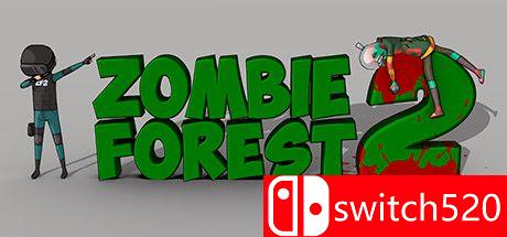 《僵尸丛林2（Zombie Forest 2）》PLAZA镜像版[EN]