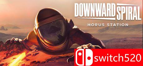 《沉沦螺旋：荷鲁斯站（Downward Spiral: Horus Station）》CODEX镜像版[JP/EN]