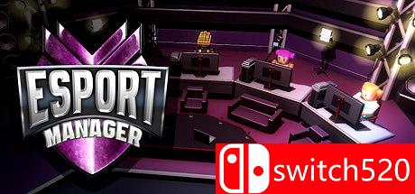 《电竞经理（ESport Manager）》Unleashed硬盘版[EN]