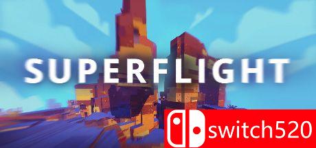 《超级飞行（Superflight）》DARKSiDERS镜像版[EN]