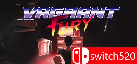 《流浪者狂怒（Vagrant Fury）》HOODLUM镜像版[EN]