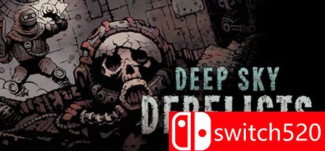 《深空遗物（Deep Sky Derelicts）》集成New Prospects DLC CODEX镜像版[CN/EN]