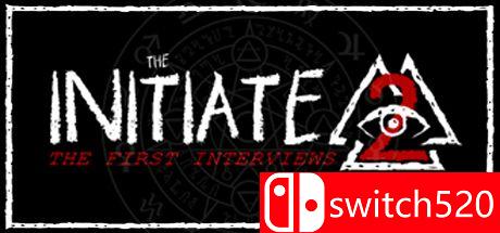 《启动2：第一次接见（The Initiate 2: The First Interviews）》SKIDROW镜像版[EN]