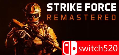 《打击力量：重制版（Strike Force Remastered）》PLAZA镜像版[EN]
