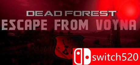 《逃避战争：死亡森林（ESCAPE FROM VOYNA: Dead Forest）》PLAZA镜像版[EN]