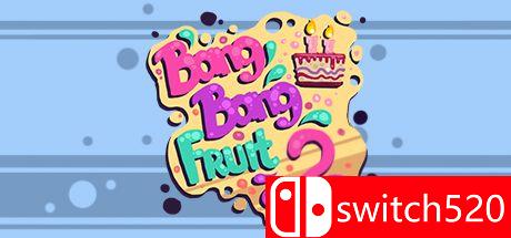 《棒棒水果2（Bang Bang Fruit 2）》ALiAS硬盘版[EN]