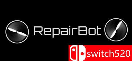 《机器人修理工（RepairBot）》DARKZER0硬盘版[EN]