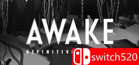 《醒来：终极版（AWAKE - Definitive Edition）》Unleashed硬盘版[EN]