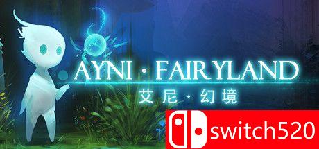 《艾尼幻境（Ayni Fairyland）》DARKZER0硬盘版[CN/TW/EN/JP]