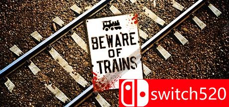 《小心火车（Beware of Trains）》SiMPLEX硬盘版[EN]