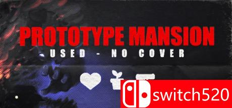 《鬼屋原型（Prototype Mansion - Used No Cover）》DARKZER0硬盘版[EN]
