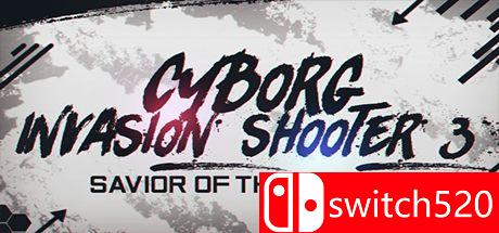 《机器人入侵射手3：世界救星（Cyborg Invasion Shooter 3）》SKIDROW镜像版[EN]