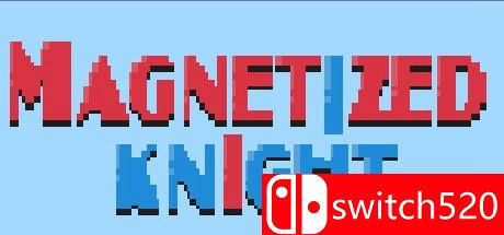 《磁力骑士（Magnetized knight）》RAZOR硬盘版[EN]