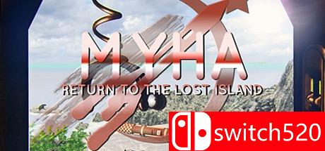 《迈哈：重返失落之岛（Myha: Return to the Lost Island）》PLAZA镜像版[CN/EN]
