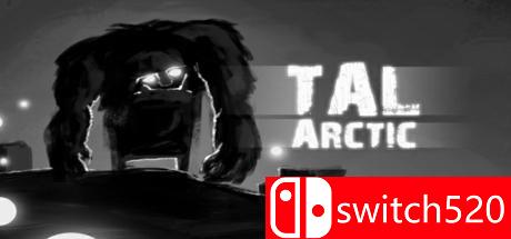 《TAL：北极（TAL: Arctic）》ALiAS硬盘版[CN/TW/EN/JP]