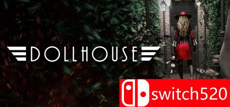 《玩具屋（Dollhouse）》集成Tale of Two Dolls1 PLAZA镜像版[CN/EN/JP]