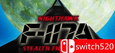 《F-117A夜鹰隐形战斗机2.0（F-117A Nighthawk Stealth Fighter 2.0）》I_KnoW镜像版[EN]