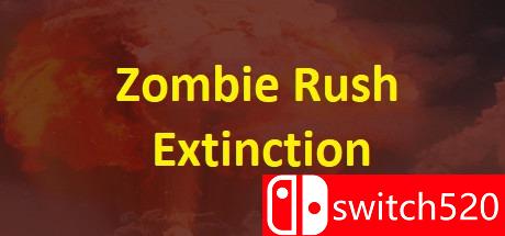 《僵尸潮：灭绝（Zombie Rush : Extinction）》DARKZER0硬盘版[CN/TW/EN]