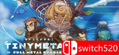 《迷你金属：全金属狂潮（TINY METAL: FULL METAL RUMBLE）》集成DLC SiMPLEX硬盘版[EN]