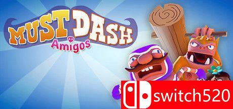 《一定要撞上朋友（Must Dash Amigos）》SiMPLEX硬盘版[EN]
