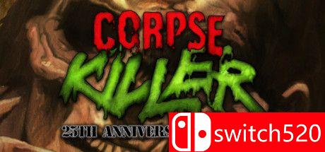 《尸体杀手（Corpse Killer）》25周年纪念版 PLAZA镜像版[EN]