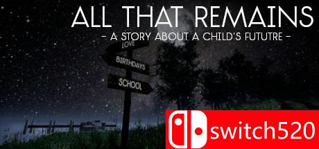 《剩下的一切（All That Remains: A story about a child's future）》PLAZA镜像版[EN]