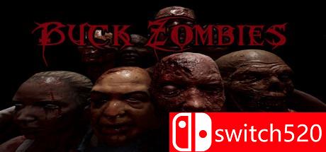《巴克僵尸（Buck Zombies）》HOODLUM镜像版[EN]