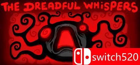 《可怕的低语（The Dreadful Whispers）》SKIDROW镜像版[EN]