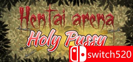 《变态竞技场（HENTAI ARENA HOLY PUSSY）》DARKZER0硬盘版[EN]