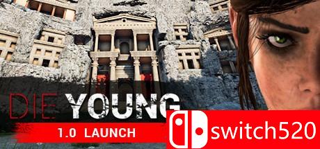 《英年早逝（Die Young）》v1.2 PLAZA镜像版[EN]