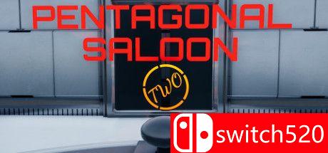 《五角形沙龙（Pentagonal Saloon Two）》TiNYiSO镜像版[CN/EN/JP]