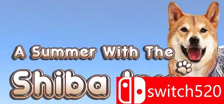 《与柴犬共度夏天（A Summer with the Shiba Inu）》PLAZA镜像版[EN]