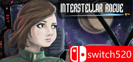 《星际流氓（INTERSTELLAR ROGUE）》v4.0028 SiMPLEX硬盘版[EN]
