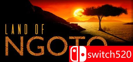 《恩戈托之地（Land of Ngoto）》PLAZA镜像版[CN/EN]