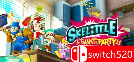 《Skelittle：一个庞大聚会！（Skelittle: A Giant Party!!）》DARKSiDERS镜像版[EN]