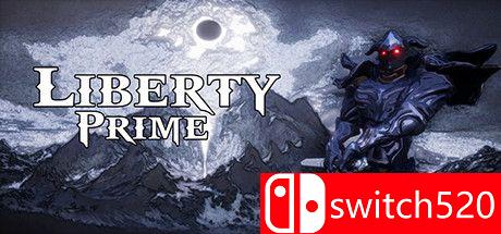 《自由领袖（Liberty Prime）》CODEX镜像版[EN]