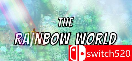 《彩虹世界（The Rainbow World）》DARKSiDERS镜像版[EN]