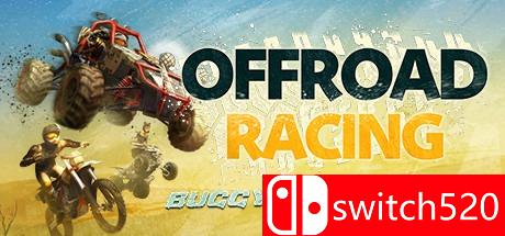 《越野赛车：巴吉X全地形X摩托（Offroad Racing - Buggy X ATV X Moto）》CODEX镜像版[EN]