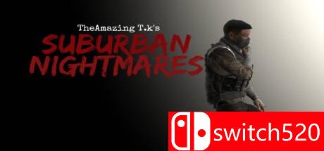 《惊人的TK郊区噩梦（The Amazing T.K's Suburban Nightmares）》PLAZA镜像版[EN]