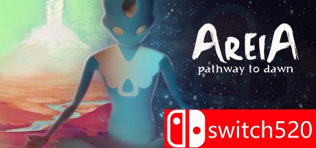 《阿瑞亚：黎明之路（Areia: Pathway to Dawn）》CODEX镜像版[TW/EN]